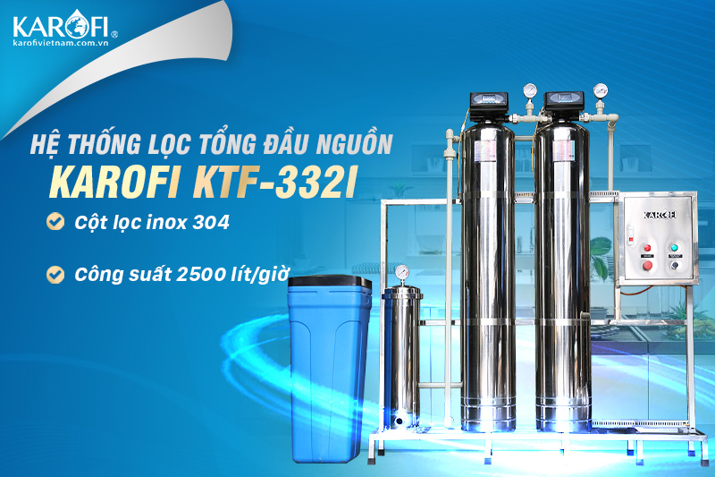 Hệ thống lọc nước tổng đầu nguồn Karofi KTF-332I